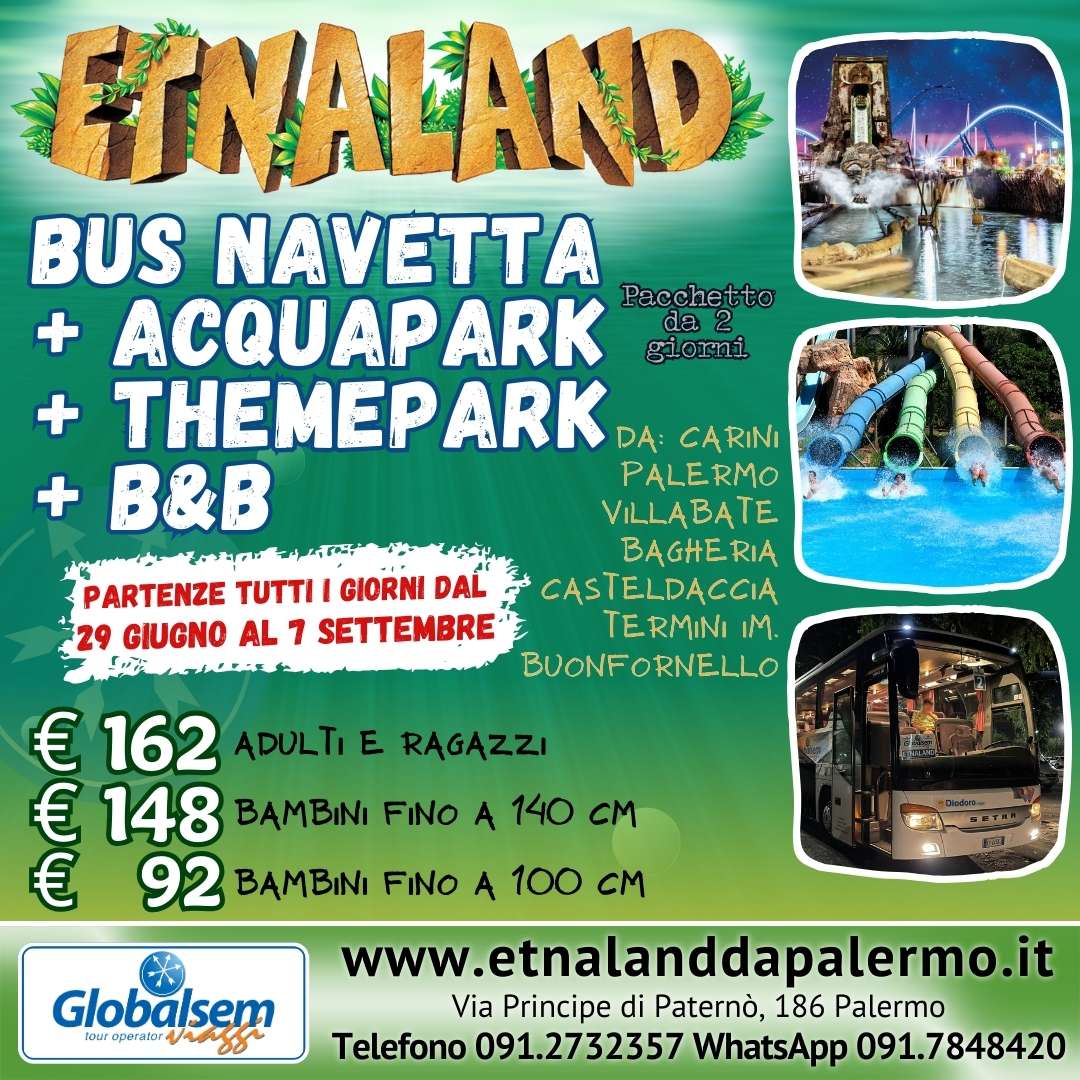 Bus per Acquapark Etnaland da Palermo e dintorni. BUS + ACQUAPARK + THEMEPARK + B&B